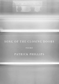 Cover image for Song of the Closing Doors: Poems
