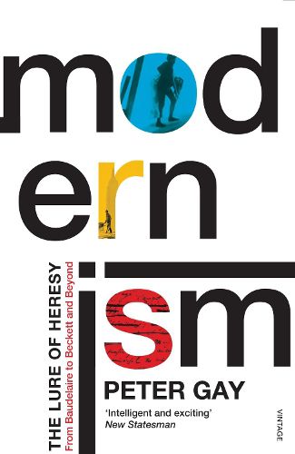 Cover image for Modernism: The Lure of Heresy - From Baudelaire to Beckett and Beyond