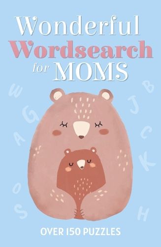 Cover image for Wonderful Wordsearch for Moms: Over 150 Puzzles