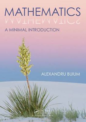 Cover image for Mathematics: A Minimal Introduction