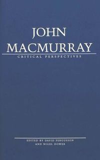 Cover image for John Macmurray: Critical Perspectives