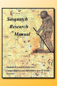 Cover image for Sasquatch Research Manual