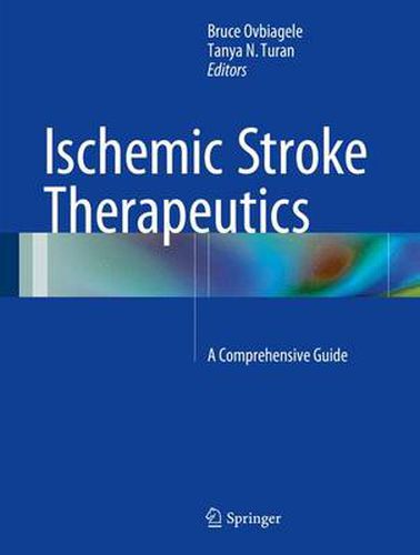 Cover image for Ischemic Stroke Therapeutics: A Comprehensive Guide