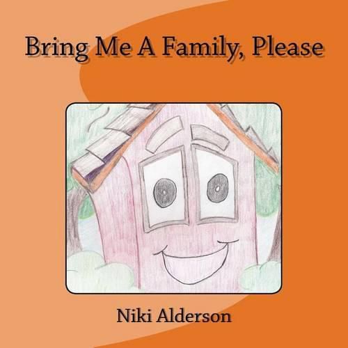 Cover image for Bring Me A Family, Please