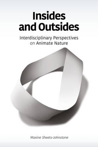 Cover image for Insides and Outsides: Interdisciplinary Perspectives on Animate Nature