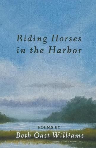 Cover image for Riding Horses in the Harbor