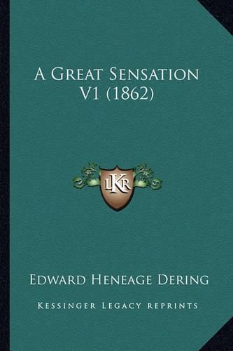 A Great Sensation V1 (1862)