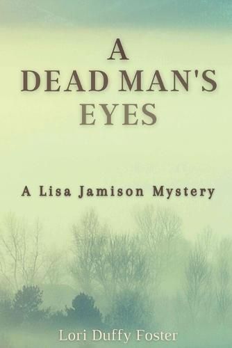 Cover image for A Dead Man's Eyes: A Lisa Jamison Mystery