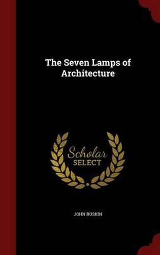 Cover image for The Seven Lamps of Architecture