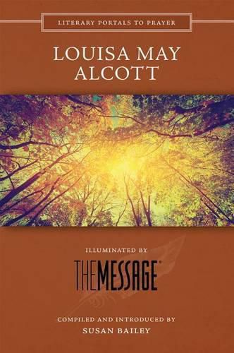 Louisa May Alcott: Illuminated by the Message