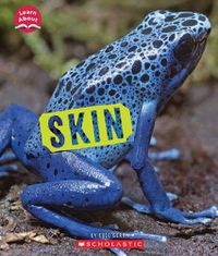 Cover image for Skin (Learn About: Animal Coverings)