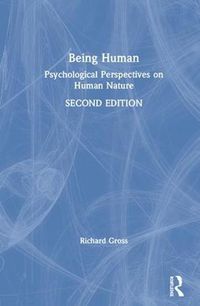 Cover image for Being Human: Psychological Perspectives on Human Nature