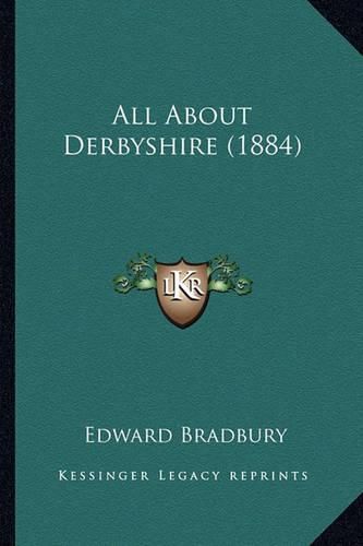 All about Derbyshire (1884)