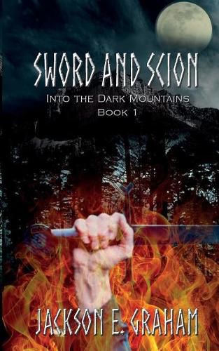 Cover image for Sword and Scion 01: Into the Dark Mountains