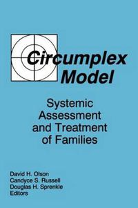 Cover image for Circumplex Model: Systemic Assessment and Treatment of Families