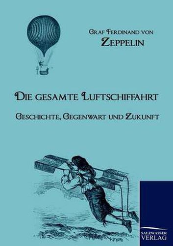 Cover image for Die Gesamte Luftschiffahrt