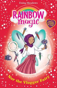 Cover image for Rainbow Magic: Nur the Vlogger Fairy