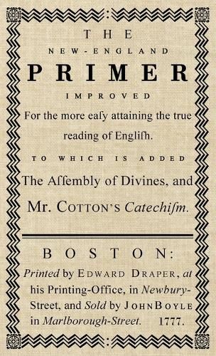 Cover image for The New-England Primer: The Original 1777 Edition