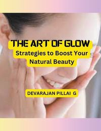Cover image for The Art of Glow