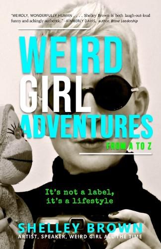 Cover image for Weird Girl Adventures from A to Z