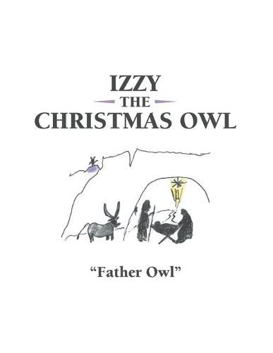Cover image for Izzy the Christmas Owl
