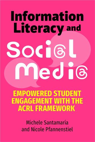 Cover image for Information Literacy and Social Media