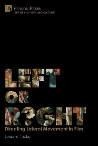 Cover image for Left or Right? Directing Lateral Movement in Film [B&W]