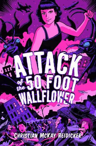 Cover image for Attack of the 50 Foot Wallflower