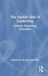 Cover image for The Darker Side of Leadership