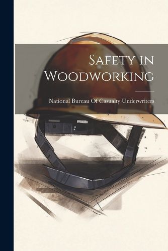 Cover image for Safety in Woodworking