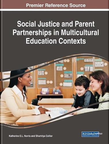 Cover image for Social Justice and Parent Partnerships in Multicultural Education Contexts