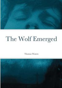 Cover image for The Wolf Emerged