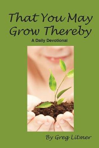 Cover image for That You May Grow Thereby