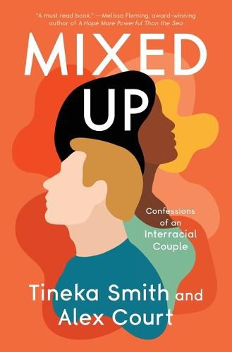 Cover image for Mixed Up: Confessions of an Interracial Couple