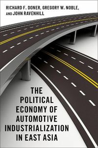 Cover image for The Political Economy of Automotive Industrialization in East Asia