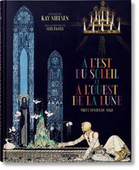 Cover image for Kay Nielsen. A l'Est Du Soleil Et A l'Ouest de la Lune