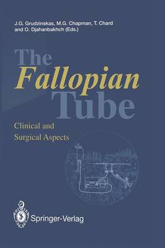 Cover image for The Fallopian Tube: Clinical and Surgical Aspects