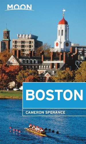 Cover image for Moon Boston (Second Edition): Neighborhood Walks, Historic Highlights, Beloved Local Spots