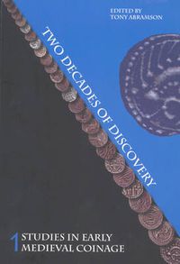 Cover image for Studies in Early Medieval Coinage 1: Two Decades of Discovery