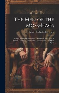 Cover image for The Men of the Moss-Hags