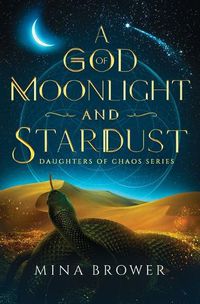 Cover image for A God of Moonlight and Stardust