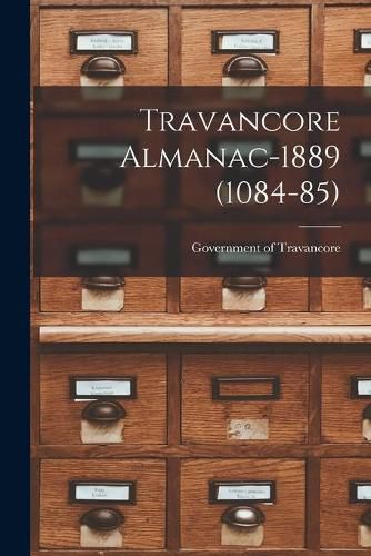 Cover image for Travancore Almanac-1889 (1084-85)