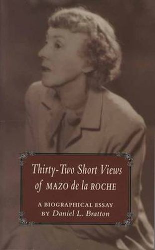 32 Short Views of Mazo de La Roche