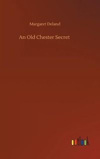 Cover image for An Old Chester Secret