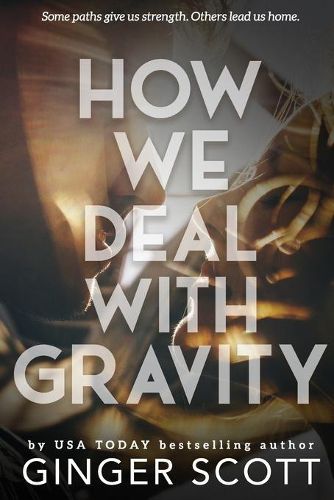 Cover image for How We Deal With Gravity