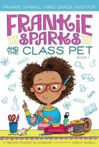 Cover image for Frankie Sparks and the Class Pet