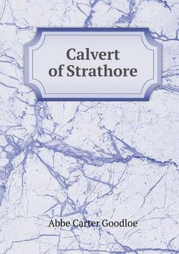 Cover image for Calvert of Strathore