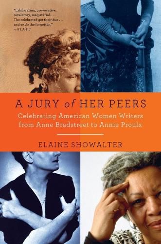 Cover image for A Jury of Her Peers: Celebrating American Women Writers from Anne Bradstreet to Annie Proulx