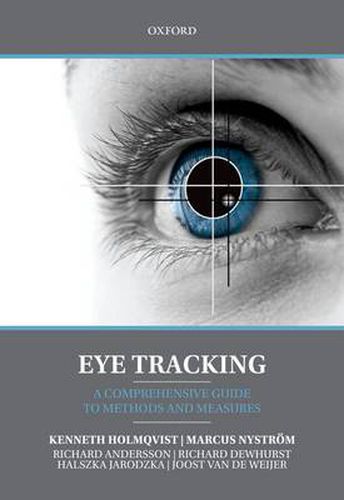 Cover image for Eye Tracking: A comprehensive guide to methods and measures