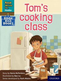 Cover image for Read Write Inc. Phonics: Tom's cooking class (Yellow Set 5 Book Bag Book 10)